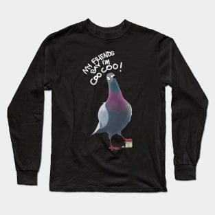 Pigeon Artwork - London, NYC, Flying Rats - Coo Coo Long Sleeve T-Shirt